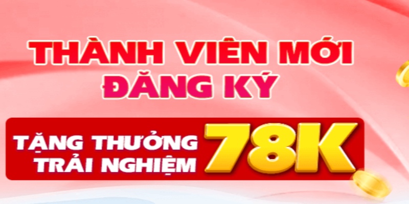 Sử dụng link vào 78win đăng ký tài khoản nhận thưởng thành viên mới